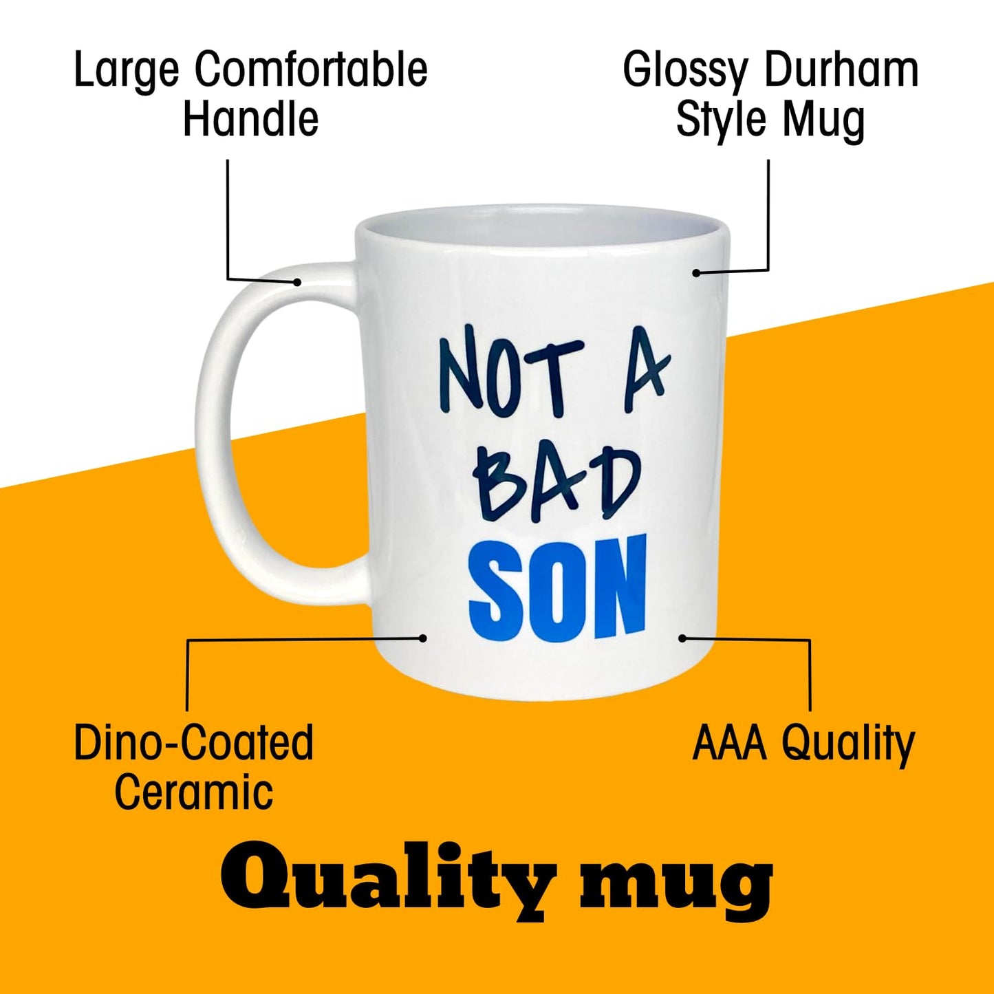 Not A Bad Son Mug