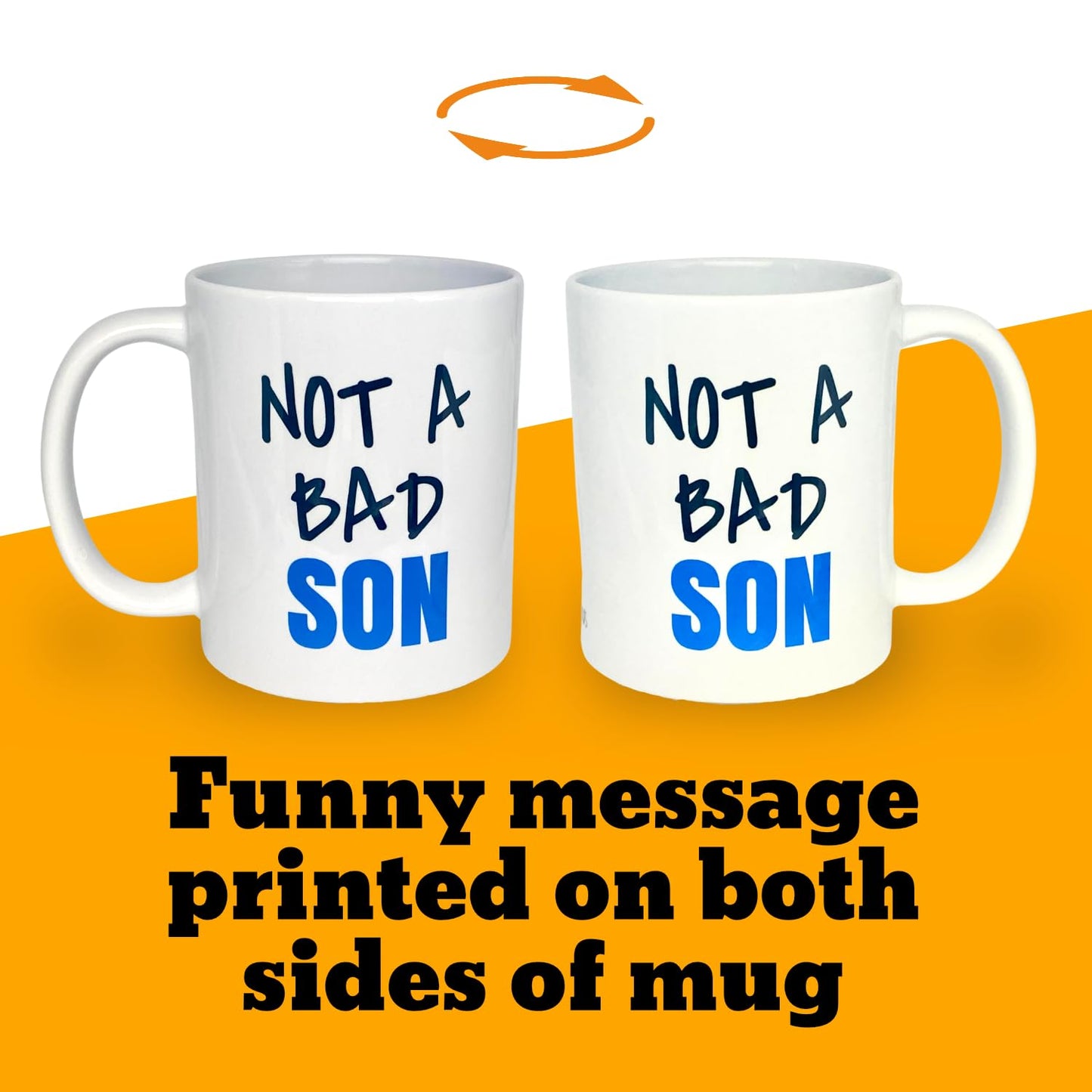 Not A Bad Son Mug