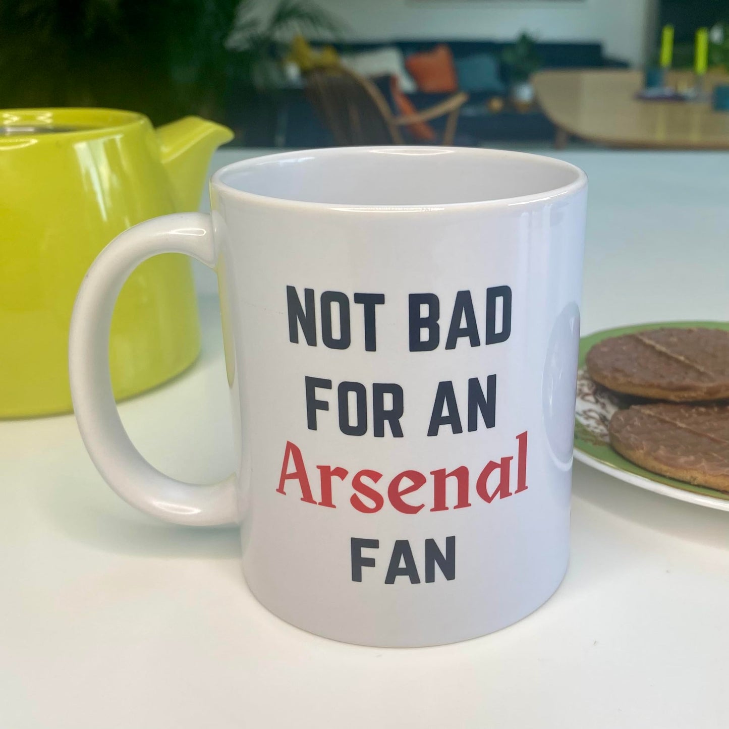 Not Bad for an Arsenal Fan Mug