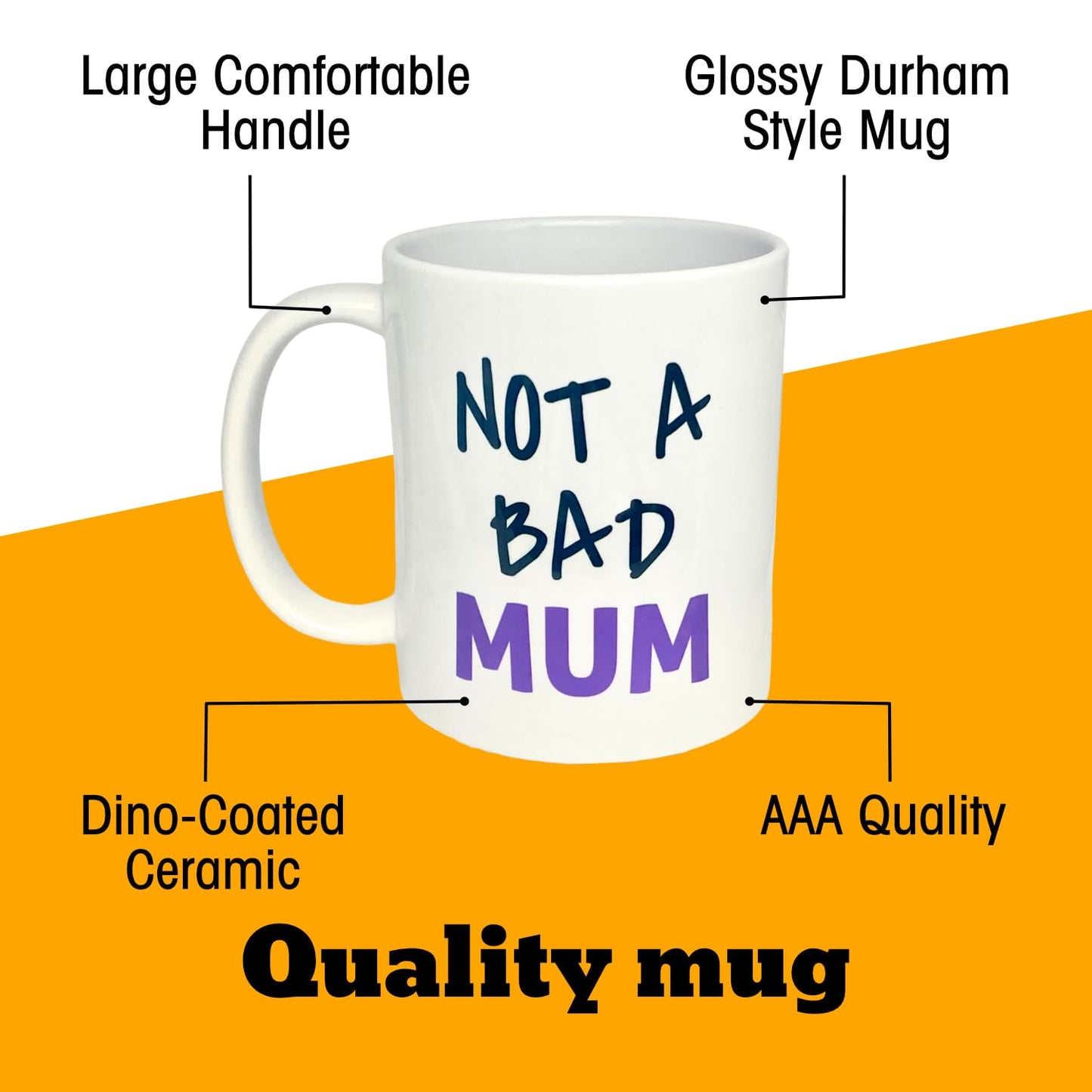 Not A Bad Mum Mug