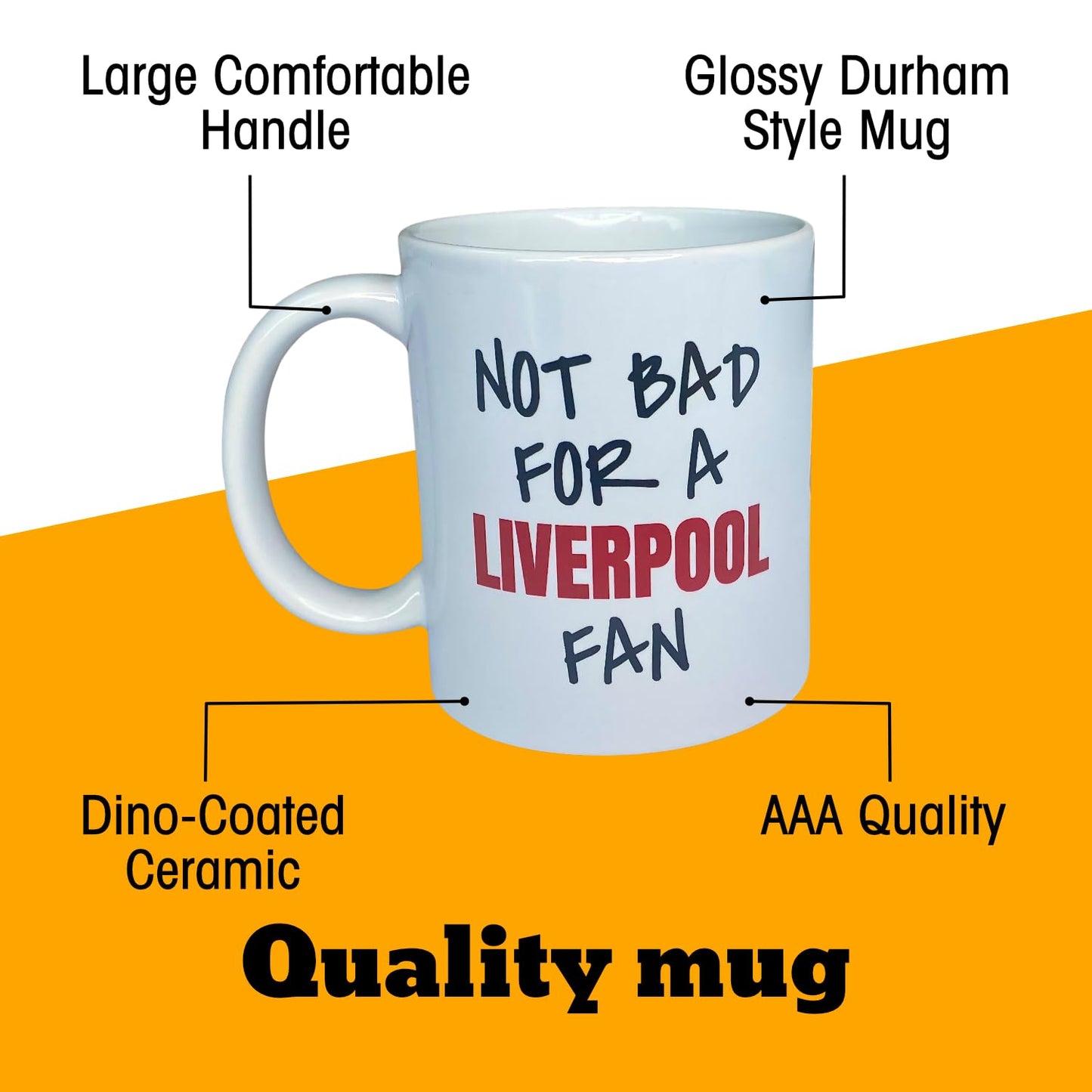 Not Bad for A Liverpool Fan Mug