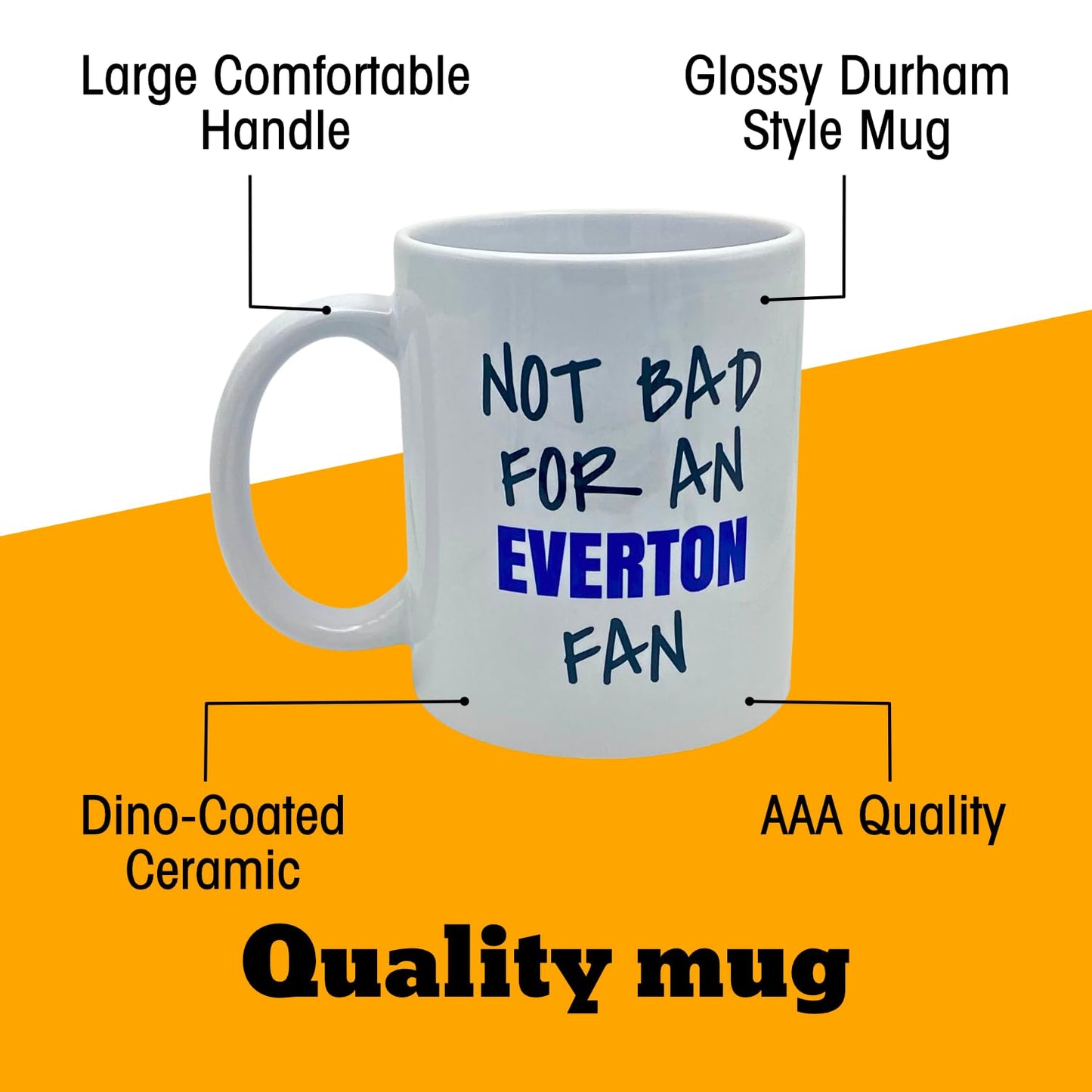 Not Bad for An Everton Fan Message on Mug