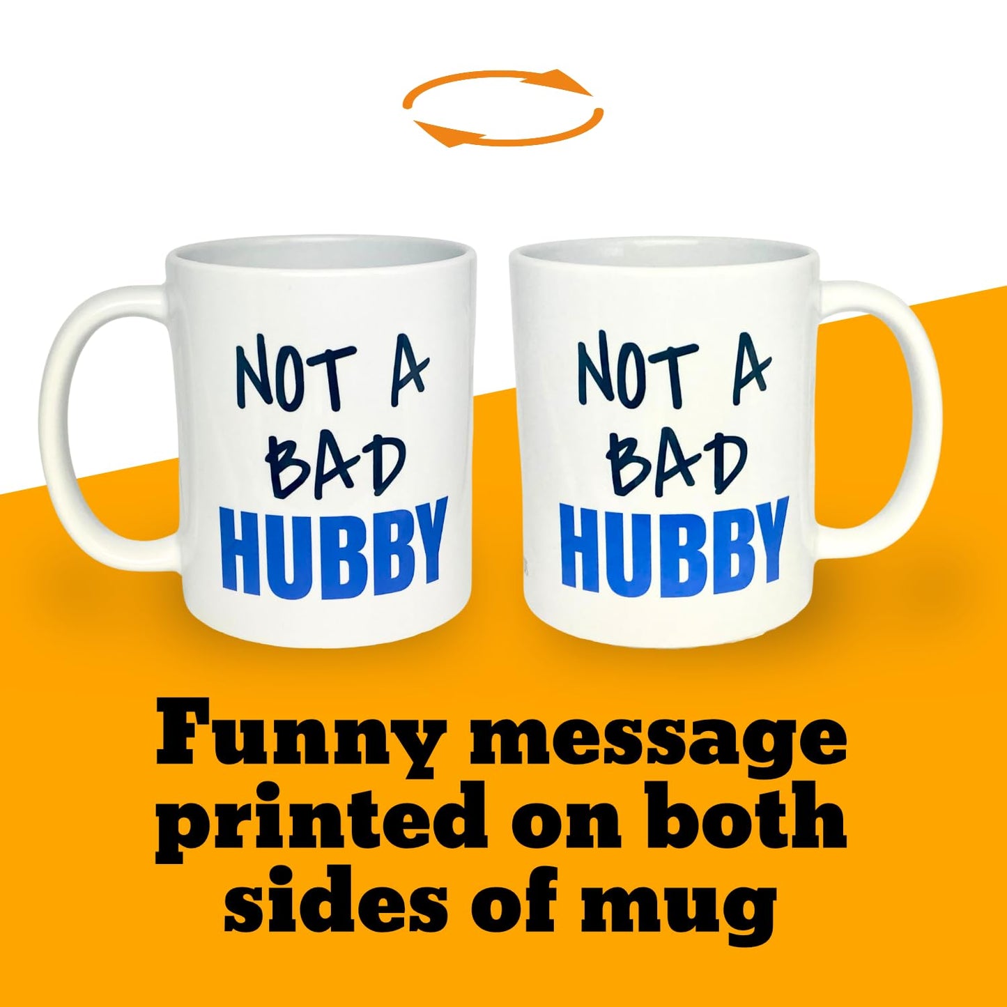 Not A Bad Hubby Mug