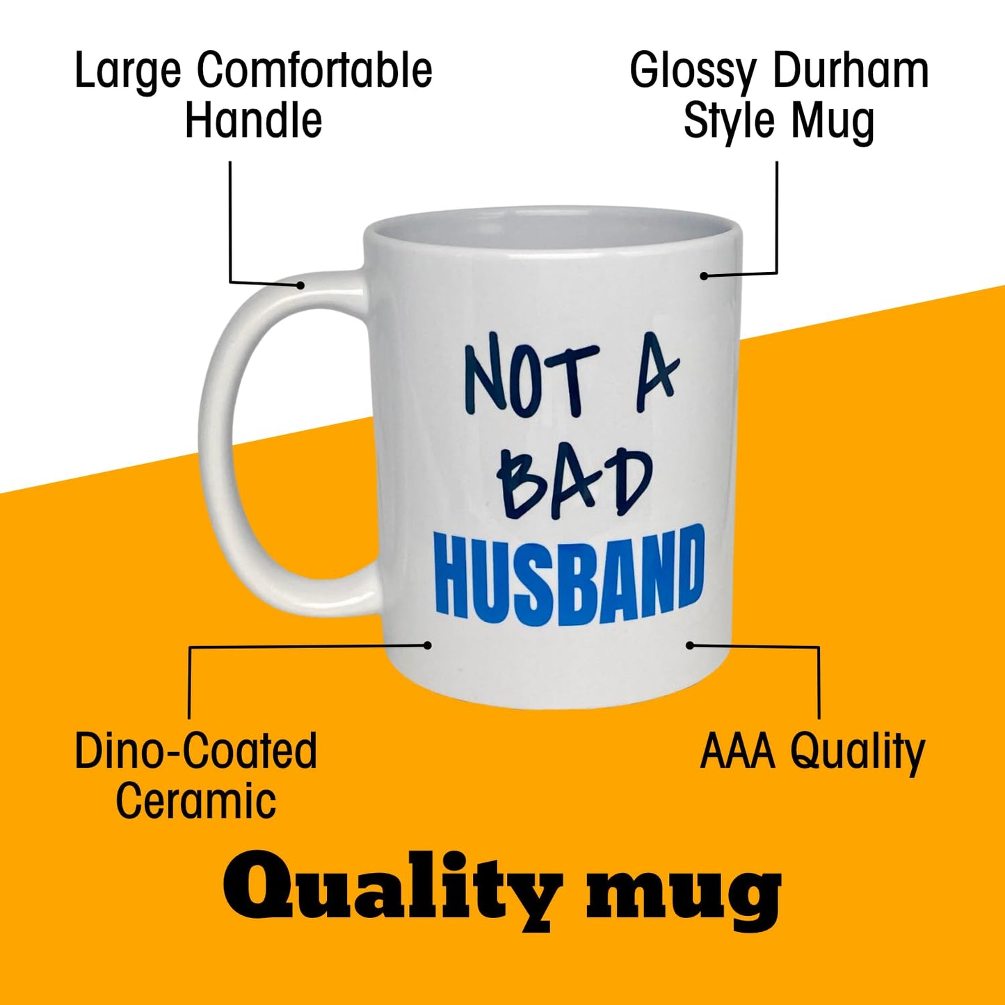 Not A Bad Husband Mug