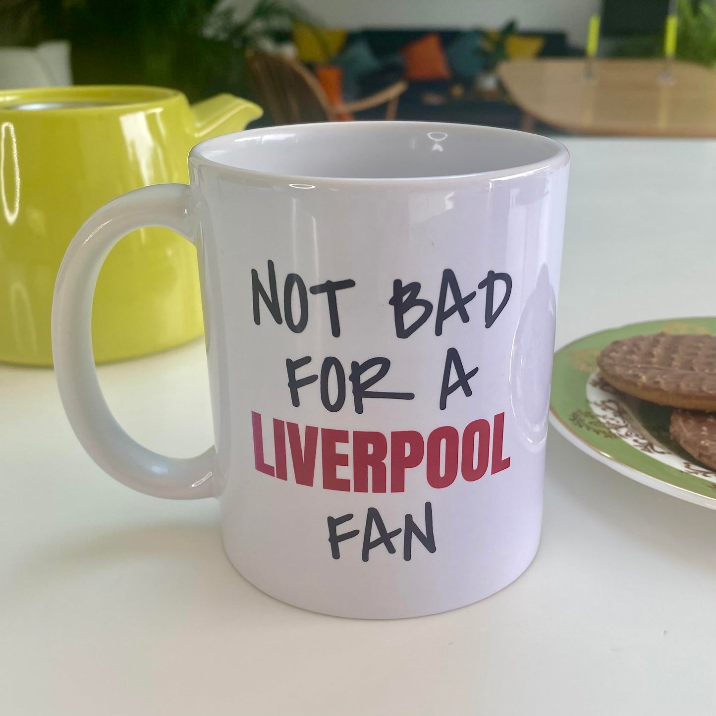 Not Bad for A Liverpool Fan Mug